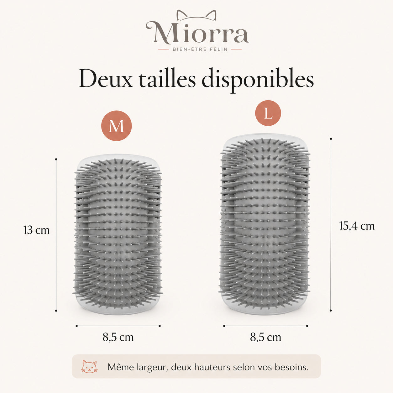 Deux tailles brosse murale Miorra : M 13×8,5 cm et L 15,4×8,5 cm — même largeur, deux hauteurs