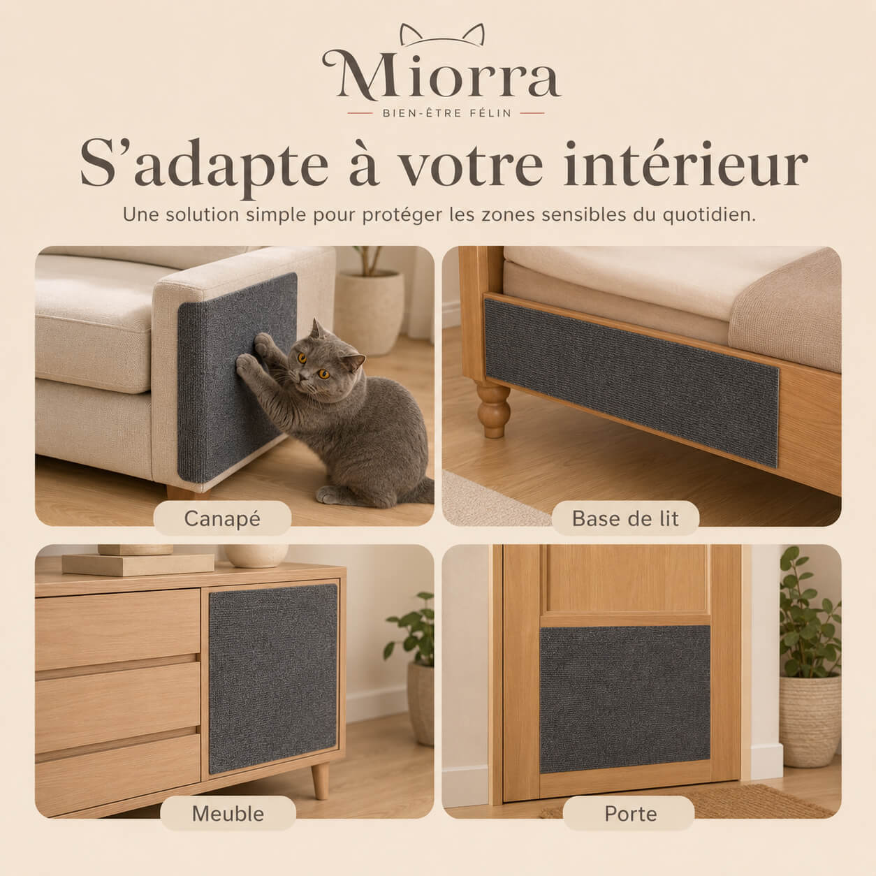 Protection griffoir Miorra s'adapte à votre intérieur : canapé, base de lit, meuble, porte